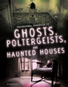 Image for Handbook To Ghosts, Poltergeists, And Haunted Houses