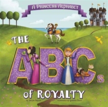 Image for A princess alphabet  : the ABCs of royalty