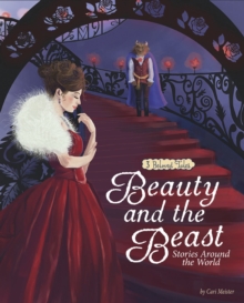 Image for Beauty And The Beast Stories Around The World : 3 Beloved Tales