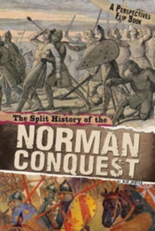Image for The Split History of the Norman Conquest