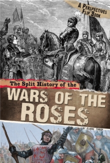 Image for Split History Of The War Of The Roses : A Perspectives Flip Book