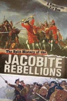 Image for The split history of the Jacobite Rebellions