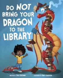 Image for Do not bring your dragon to the library