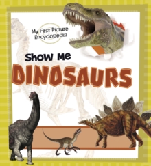Image for Show Me Dinosaurs