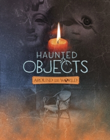 Image for Haunted Objects From Around the World