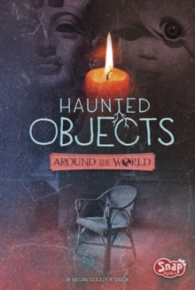 Image for Haunted Objects From Around the World