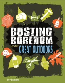 Image for Busting Boredom in the Great Outdoors