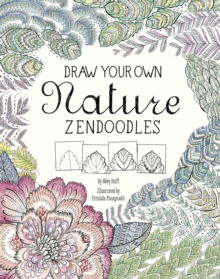 Image for Draw Your Own Nature Zendoodles
