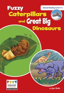 Image for Fuzzy Caterpillars and Great Big Dinosaurs