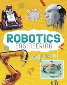 Image for Robotics engineering  : learn it, try it!