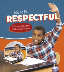 How to Be Respectful