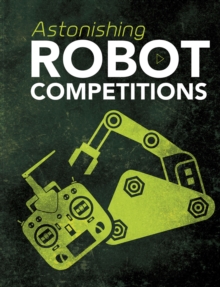 Image for Astonishing robot competitions