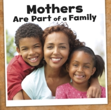 Image for Mothers are part of a family