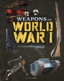 Image for Weapons of World War I