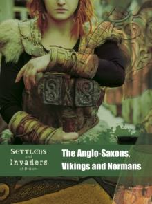 Image for Anglo-Saxons, Vikings And Normans