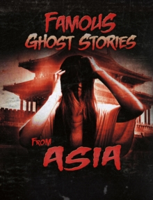Image for Famous ghost stories from Asia