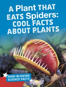 Image for A plant that eats spiders  : cool facts about plants