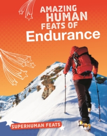 Image for Amazing human feats of endurance