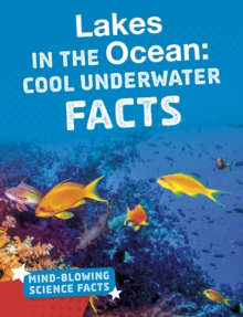 Image for Lakes in the ocean  : cool underwater facts