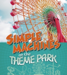Image for Simple Machines At The Theme Park