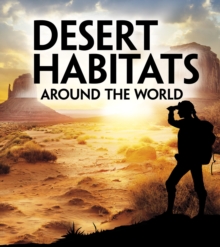 Image for Desert Habitats Around the World