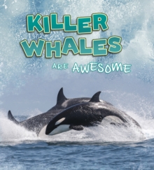 Image for Killer whales are awesome