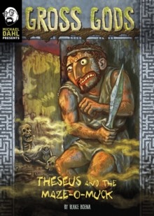 Image for Theseus and the maze-o-muck