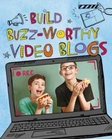 Image for Build buzz-worthy video blogs
