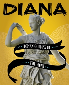 Image for Diana  : Roman goddess of the hunt