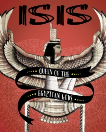 Image for Isis  : queen of the Egyptian gods