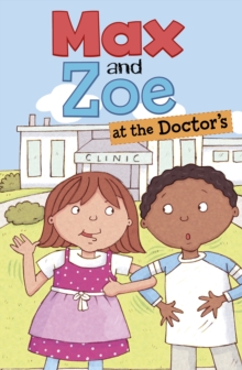 Image for Max and Zoe at the Doctor's