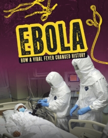 Image for Ebola  : how a viral fever changed history