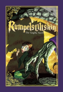 Image for Rumpelstiltskin  : the graphic novel