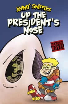 Image for Up The President's Nose