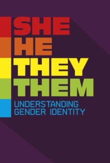 Image for She/he/they/them  : understanding gender identity