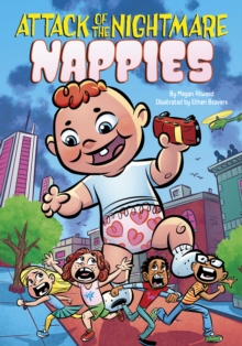 Image for Attack of the Nightmare Nappies