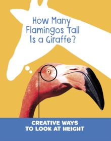 Image for How Many Flamingos Tall is a Giraffe?
