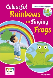 Image for Colourful rainbows and singing frogs