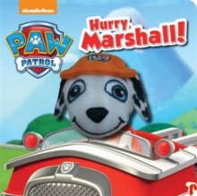 Image for Nickelodeon PAW Patrol Hurry, Marshall! Finger Puppet Book
