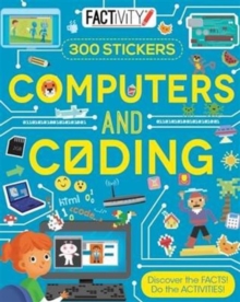 Image for Factivity Computers and Coding : Discover the Facts! Do the Activities!