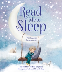 Image for Read me to sleep  : the must-have bedtime companion for any parent whose child resists sleep