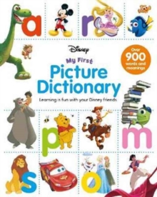 Image for Disney My First Picture Dictionary : Learning is Fun with Your Disney Friends