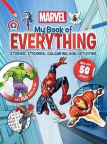 Image for Marvel My Book of Everything : Stories, Stickers, Colouring and Activities