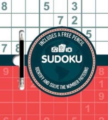 Image for Sudoku : Identify and Solve the Number Patterns