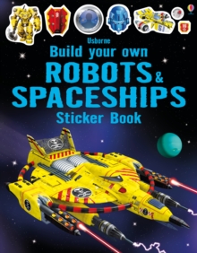 Image for Build Your Own Robots and Spaceships Sticker Book