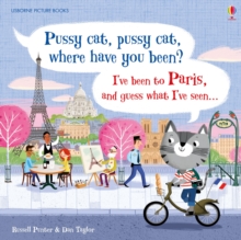 Image for Pussy cat, pussy cat, where have you been? I've been to Paris and guess what I've seen...