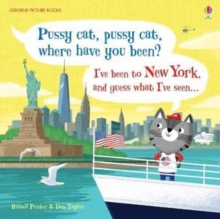 Image for Pussy cat, pussy cat, where have you been? I've been to New York and guess what I've seen...