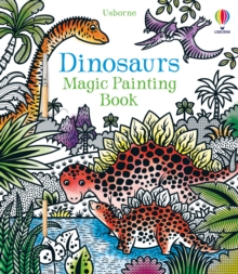 Image for Dinosaurs Magic Painting Book