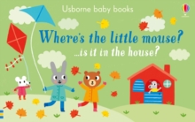 Image for Where's the little mouse?  : ...is it in the house?