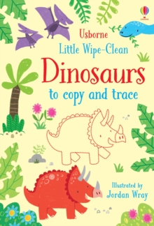 Image for Little Wipe-Clean Dinosaurs to Copy and Trace
